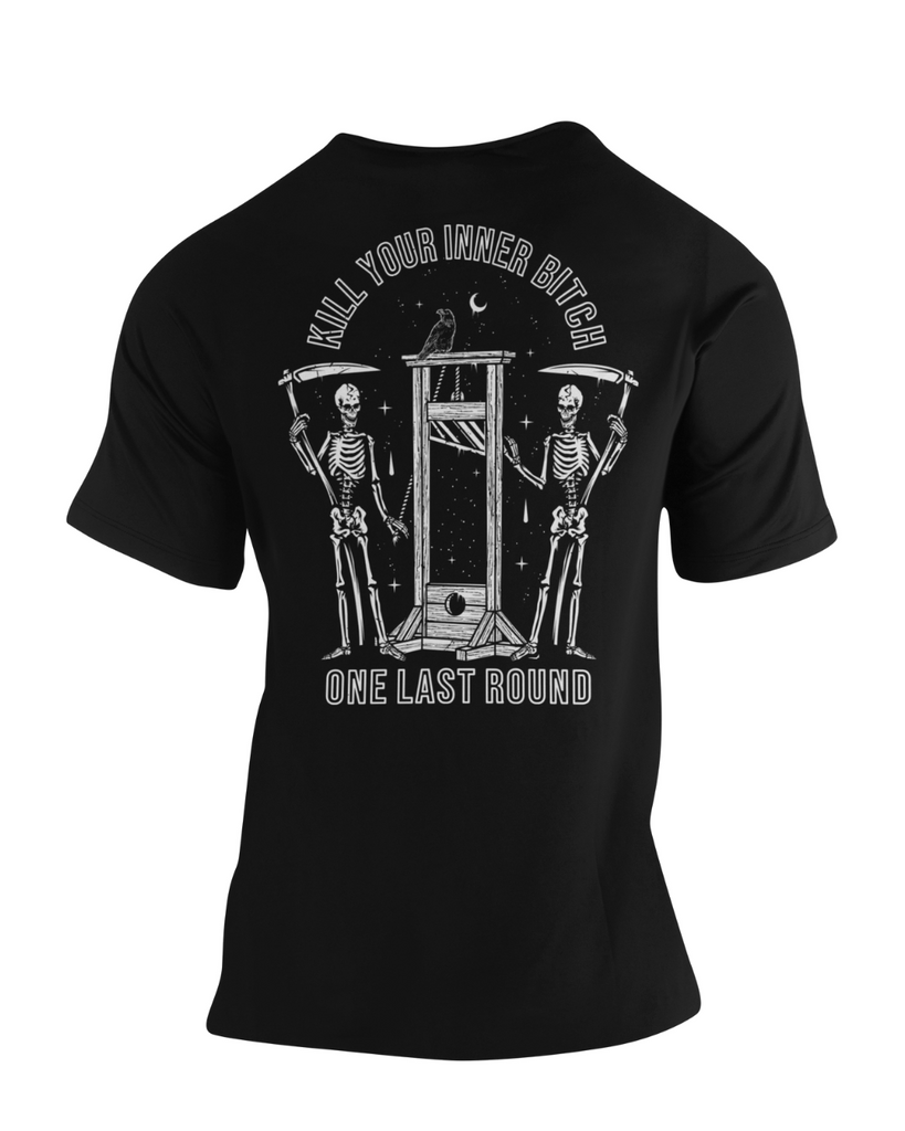 Kill Your Inner Bitch - One Last Round