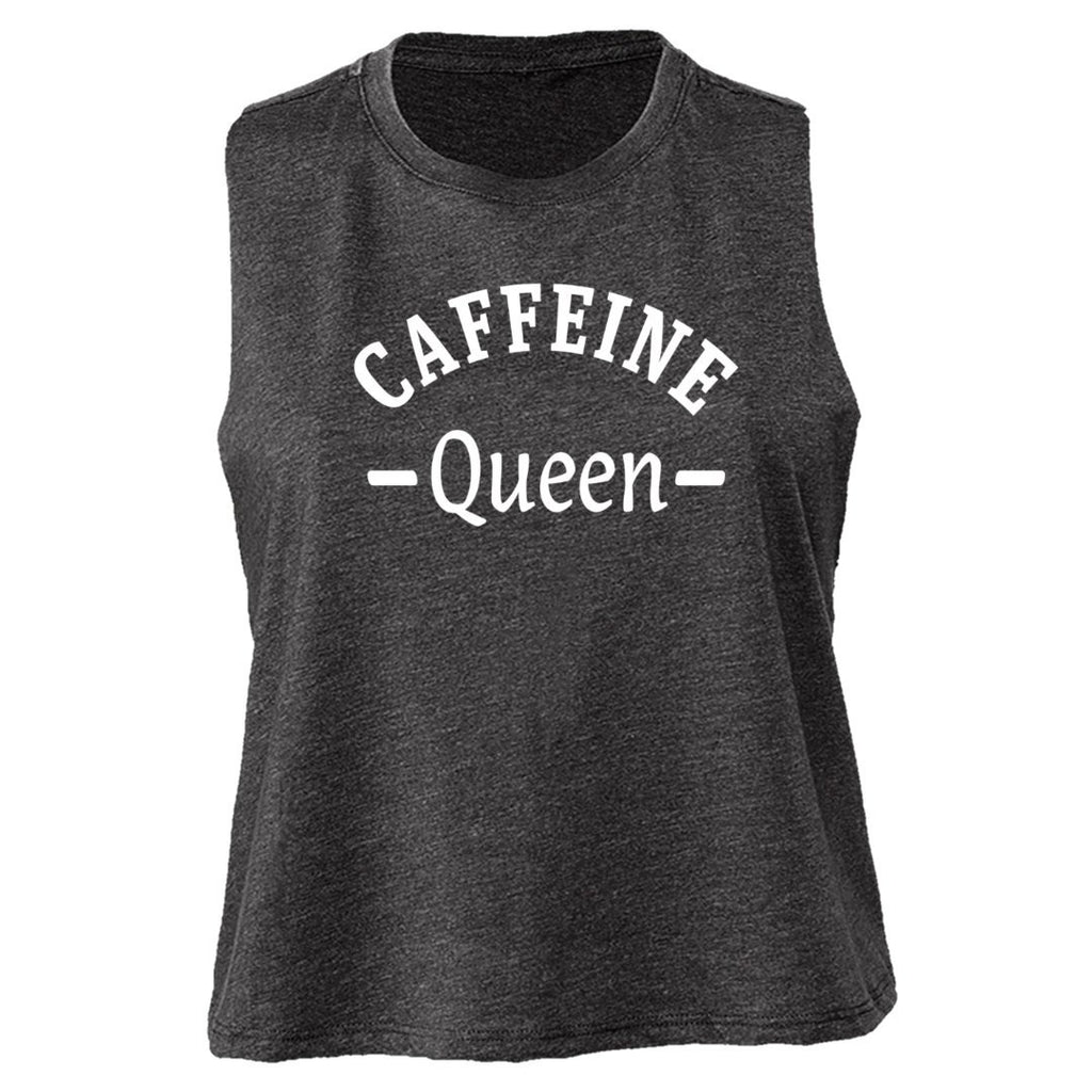 Caffeine Queen Crop - One Last Round